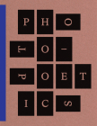 Photo-Poetics: An Anthology Cover Image