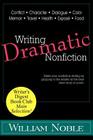 Writing Dramatic Nonfiction By William Noble Cover Image