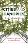 Cities and Canopies By Harini Nagendra Cover Image