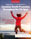 Edelman and Kudzma's Canadian Health Promotion Throughout the Life Span By Marian Luctkar-Flude (Editor), Jane Tyerman (Editor), Shannon Dames (Editor) Cover Image