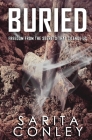 Buried: Freedom from the Secrets that Silence Us By Sarita Conley Cover Image