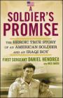 Soldier's Promise By First Sgt. Daniel Hendrex Cover Image