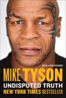 Undisputed Truth By Mike Tyson, Larry Sloman (Contributions by) Cover Image