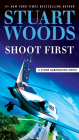 Shoot First (A Stone Barrington Novel #45) Cover Image