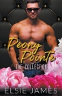 Peony Pointe the Collection By Elsie James Cover Image