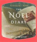 The Noel Diary (The Noel Collection) By Richard Paul Evans, Richard Paul Evans (Read by) Cover Image