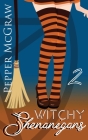 Witchy Shenanigans By Pepper McGraw Cover Image