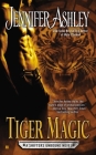 Tiger Magic (A Shifters Unbound Novel #5) By Jennifer Ashley Cover Image