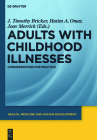 Adults with Childhood Illnesses: Considerations for Practice (Health) Cover Image