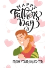 Happy Father's Day Book from Daughter By Yasmin Lasry Cover Image