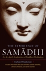 The Experience of Samadhi: An In-depth Exploration of Buddhist Meditation Cover Image