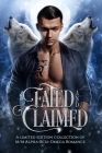 Fated and Claimed: a gay paranormal M/M romance collection Cover Image