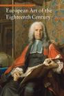 European Art of the Eighteenth Century (Art Through the Centuries) Cover Image