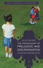 The Psychology of Prejudice and Discrimination (Race and Ethnicity in Psychology) By Jean Lau Chin (Editor) Cover Image