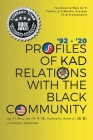 Profiles of KAD Relations with the Black Community: '92 to '20 Cover Image