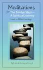 Meditations for the Twelve Steps: A Spiritual Journey Cover Image
