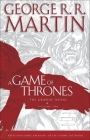 A Game of Thrones: The Graphic Novel: Volume One By George R. R. Martin, Daniel Abraham (Adapted by), Tommy Patterson (Illustrator) Cover Image