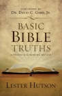 Basic Bible Truths By Lester Hutson Cover Image