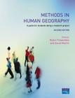 Methods in Human Geography: A guide for students doing a research project By Robin Flowerdew, David M. Martin Cover Image