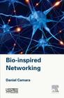 Bio-Inspired Networking By Daniel Câmara Cover Image