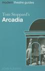 Tom Stoppard's Arcadia (Modern Theatre Guides) Cover Image