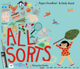 All Sorts By Pippa Goodhart, Emily Rand (Illustrator) Cover Image