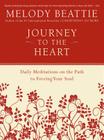 Journey to the Heart: Daily Meditations on the Path to Freeing Your Soul Cover Image