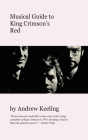 Musical Guide to Red by King Crimson By Andrew Keeling Cover Image