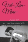 Val-Len-Mine: Autism R.I.P By Jani Sblendorio Cover Image