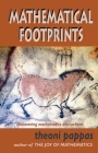 Mathematical Footprints: Discovering Mathematics Everywhere Cover Image