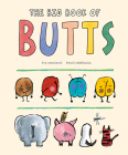The Big Book of Butts (Somos8) By Eva Manzano, Emilio Urberuaga (Illustrator) Cover Image
