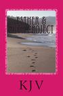 Esther & Ruth Project: For People Who Enjoy Reading the Bible By Micaiah Bussey Cover Image