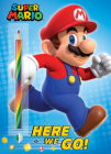 Super Mario: Here We Go! (Nintendo®) By Steve Foxe, Random House (Illustrator) Cover Image