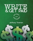 Write & Get Paid By Freebird Publishers (Editor), Cyber Hut Designs (Illustrator), Anthony Tinsman Cover Image