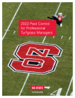 2022 Pest Control for Professional Turfgrass Managers By Nc State University College of Agricultu (Compiled by) Cover Image