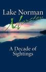 Lake Norman Monster: A Decade of Sightings Cover Image
