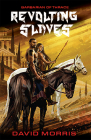 Barbarian of Thrace: Revolting Slaves By David P. Morris Cover Image