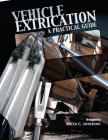 Vehicle Extrication: A Practical Guide By Brian Anderson Cover Image