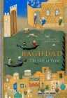 Baghdad: The City in Verse By Reuven Snir, Roger Allen (Foreword by), Abdul Kader El Janabi (Afterword by) Cover Image