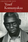 Conversations with Yusef Komunyakaa (Literary Conversations) By Yusef Komunyakaa, Shirley A. James Hanshaw (Editor) Cover Image