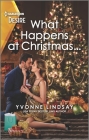 What Happens at Christmas...: A Steamy Holiday Romance By Yvonne Lindsay Cover Image