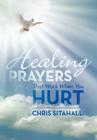 Healing Prayers That Work When You Hurt Cover Image