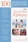 100 Questions & Answers about Your Child's Epilepsy By Anuradha Singh Cover Image