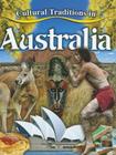 Cultural Traditions in Australia (Cultural Traditions in My World) By Molly Aloian Cover Image