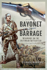 Bayonet to Barrage: Weaponry on the Victorian Battlefield By Stephen Manning Cover Image