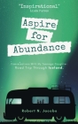 Aspire for Abundance Cover Image