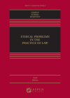 Ethical Problems in the Practice of Law (Aspen Casebook) By Lisa G. Lerman, Philip G. Schrag, Robert Rubinson Cover Image