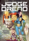 Judge Dredd: A Better World Cover Image