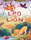 Leo the Lion By Tanner Di Bella Cover Image