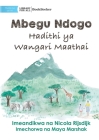 A Tiny Seed: The Story of Wangari Maathai - Mbegu Ndogo: Hadithi ya Wangari Maathai: The Story of Wangari Maathai - By Nicola Rijsdijk, Maya Marshak (Illustrator) Cover Image